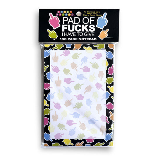 Pad Of Fucks I Have To Give! Notepad
